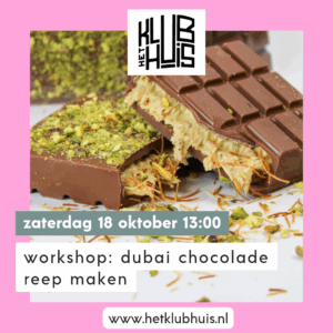 Workshop: Dubai chocolade reep maken