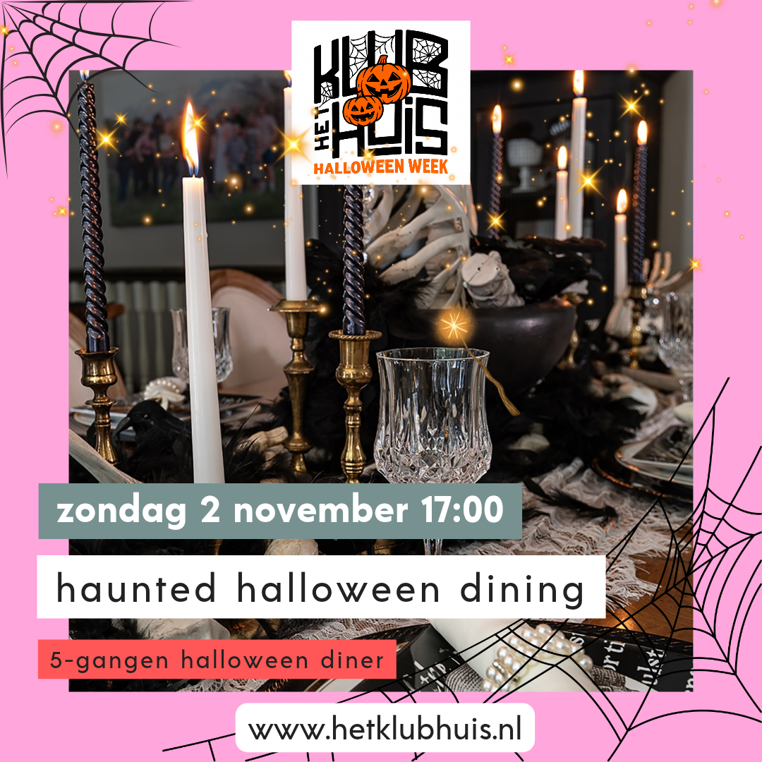 Het Klubhuis | Haunted Halloween Dining | 10 Het Klubhuis | Kopie van KLUBHUIS TEMPLATE SOCIALS 20250909 185412 0000