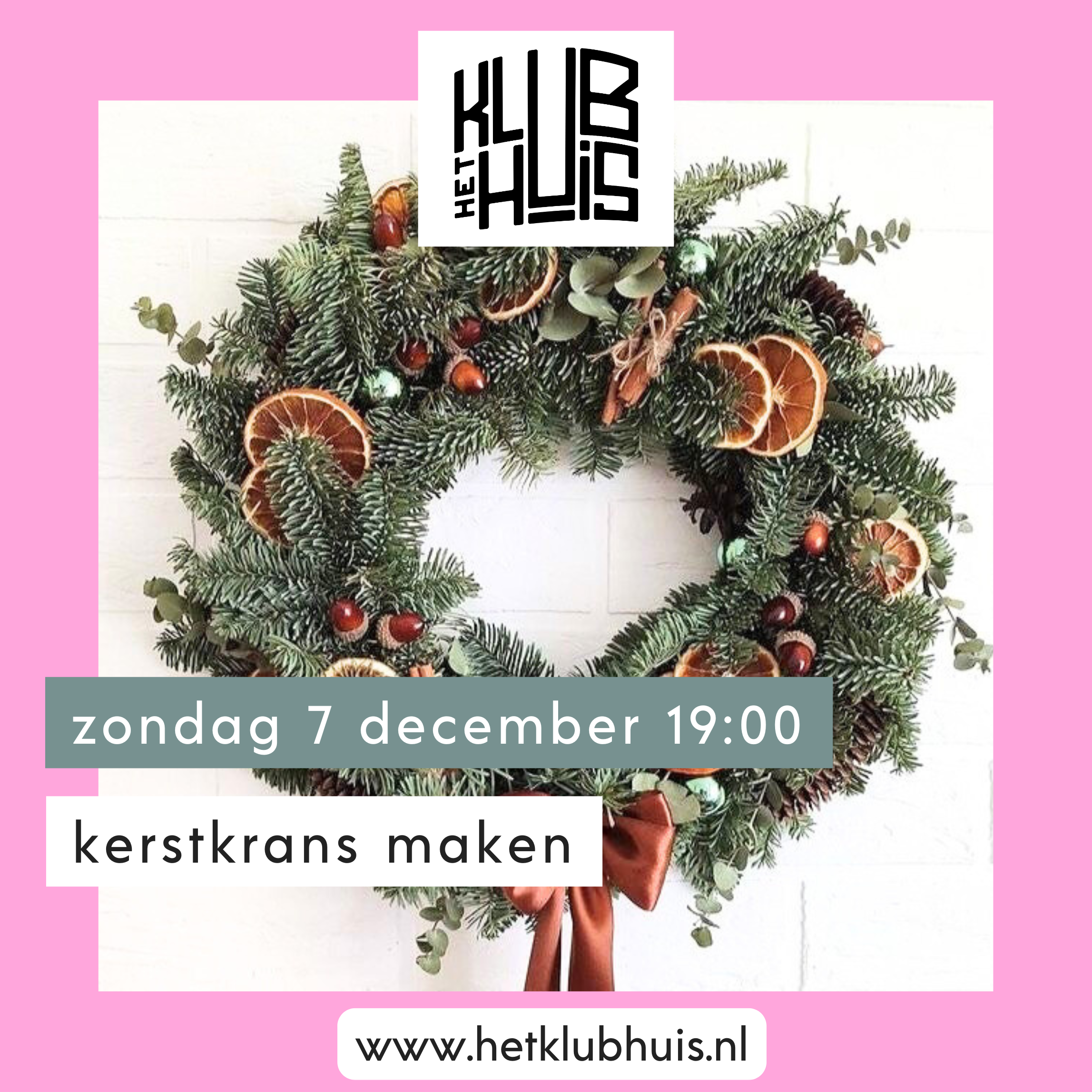 Het Klubhuis | Workshop kerstkrans maken | 17 Het Klubhuis | Kopie van KLUBHUIS TEMPLATE SOCIALS 20251010 103323 0000