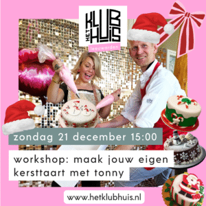Workshop: maak jouw eigen kersttaart met Tonny!