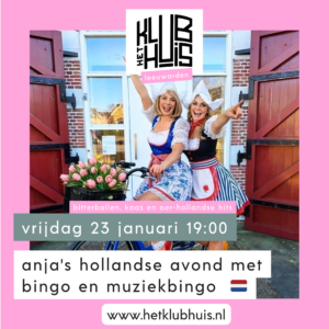 Hollandse avond met bingo & muziekbingo! (23 januari uitverkocht)