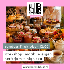 Workshop : maak je eigen herfstjam + high tea